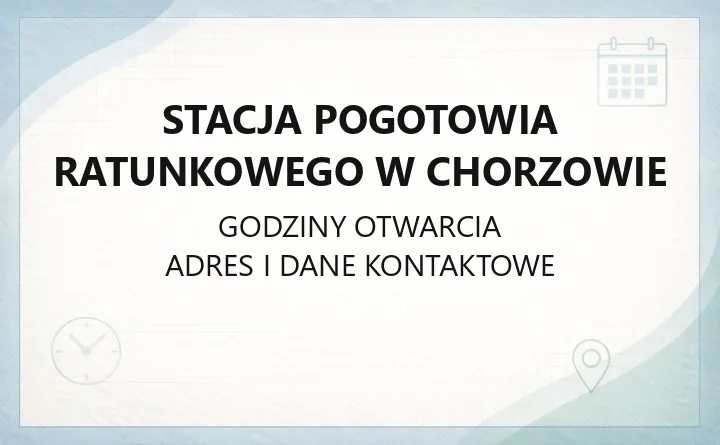 Stacja Pogotowia Ratunkowego w Chorzowie - kontakt, adres, dojazd