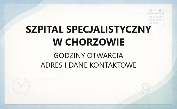 Szpital Specjalistyczny w Chorzowie - kontakt, oddziały, poradnie i diagnostyka
