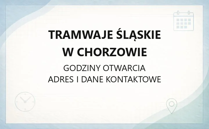 Tramwaje Śląskie w Chorzowie - kontakt, taryfa, szkolenia i inwestycje