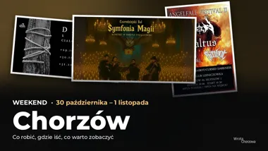 Weekend w Chorzowie: co robić 30 października – 1 listopada – okładka przeglądu weekendowego