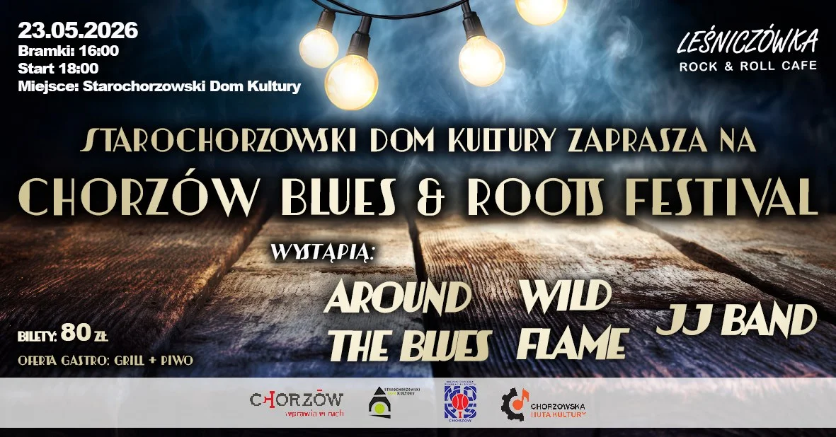 Grafika promocyjna wydarzenia Chorzów Blues & Roots Festival 2026 w Starym Chorzowie