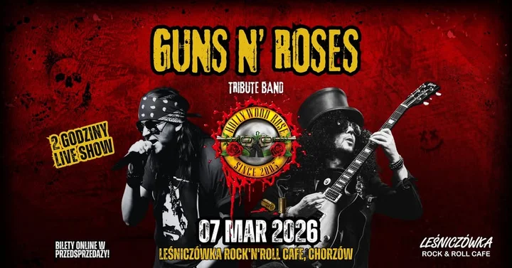 Grafika promocyjna wydarzenia GUNS N ROSES tribute show by Hollywood Rose w Chorzowie