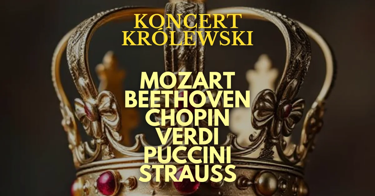 Grafika promocyjna wydarzenia Koncert Królewski: Majestat Klasyki w Chorzowie