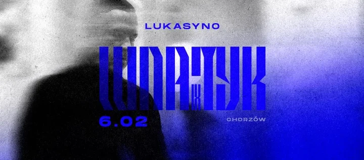 Grafika promocyjna wydarzenia LUKASYNO - LUNATYK w Chorzowie: koncert pełen półsnów i refleksji