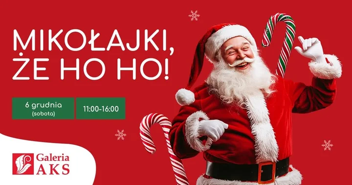 Grafika promocyjna wydarzenia Mikołajki, że ho ho! — spotkanie z Mikołajem i świąteczne warsztaty DIY w Galerii AKS Chorzów