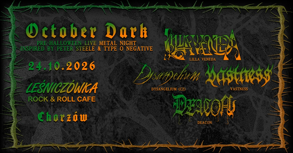 Grafika promocyjna wydarzenia OCTOBER DARK - Pre-Halloween Live Metal Night w Chorzowie