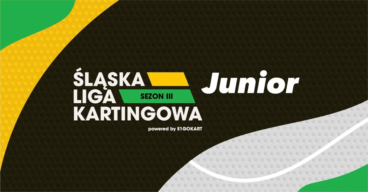 Grafika promocyjna wydarzenia Sezon III Śląskiej Ligi Kartingowej Junior na torze w Chorzowie