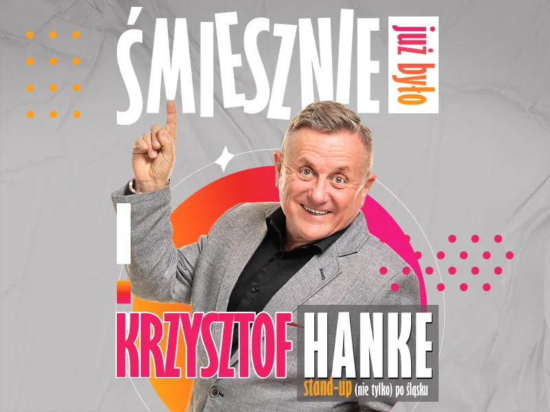 Grafika promocyjna wydarzenia Solowy występ Krzysztofa Hanke w Chorzowie