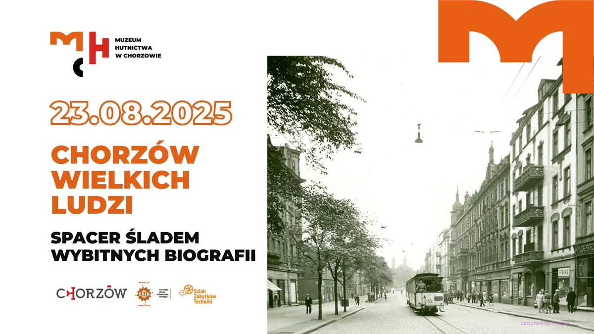 Grafika promocyjna wydarzenia Spacer tematyczny po Chorzowie śladami wybitnych postaci