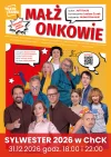 Grafika promocyjna wydarzenia Sylwester 2026 w ChCK: „Małżonkowie” – spektakl Teatru Rawa
