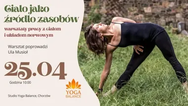 Grafika promocyjna wydarzenia Ciało jako źródło zasobów – warsztaty pracy z ciałem i układem nerwowym z Ulą Musioł w Chorzowie