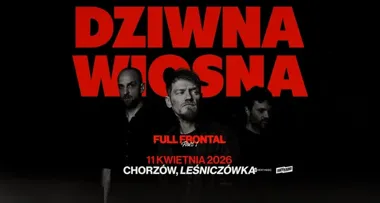 Grafika promocyjna wydarzenia Dziwna Wiosna w Chorzowie — koncert w Leśniczówce (11 kwietnia 2026)