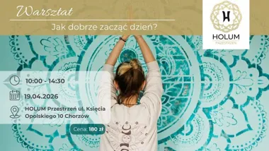 Grafika promocyjna wydarzenia Jak dobrze zacząć dzień? Warsztaty jogi kundalini w Chorzowie
