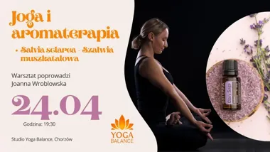 Grafika promocyjna wydarzenia Joga i aromaterapia z szałwią muszkatałową w Yoga Balance Chorzów