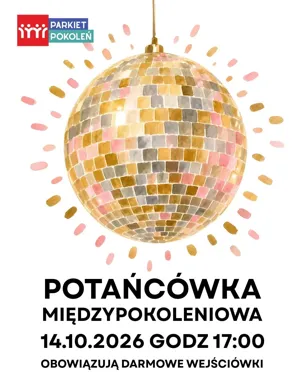 Grafika promocyjna wydarzenia Parkiet Pokoleń – potańcówka międzypokoleniowa