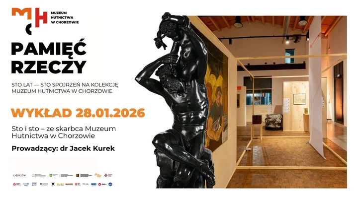 Grafika promocyjna wydarzenia Wykład dr. Jacka Kurka: Sto i sto — ze skarbca Muzeum Hutnictwa w Chorzowie